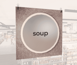 Modern Collection's singled sided large department sign with digitally printed text "soup" centered on a circular overlay