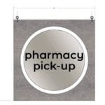 Modern Collection's single sided dept with text "pharmacy pick-up" sign that is 30" tall by 30" wide vinyl-wrapped wood core.