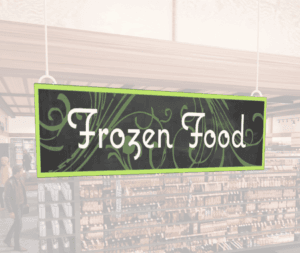 Natural Collection's wayfinding hanging dept sign for "Frozen Foods," in white text on 6 millimeter PVC and a green frame.