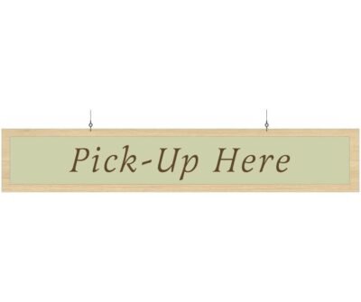 Department Sign, Hanging (Traditional) - Pick-up Here